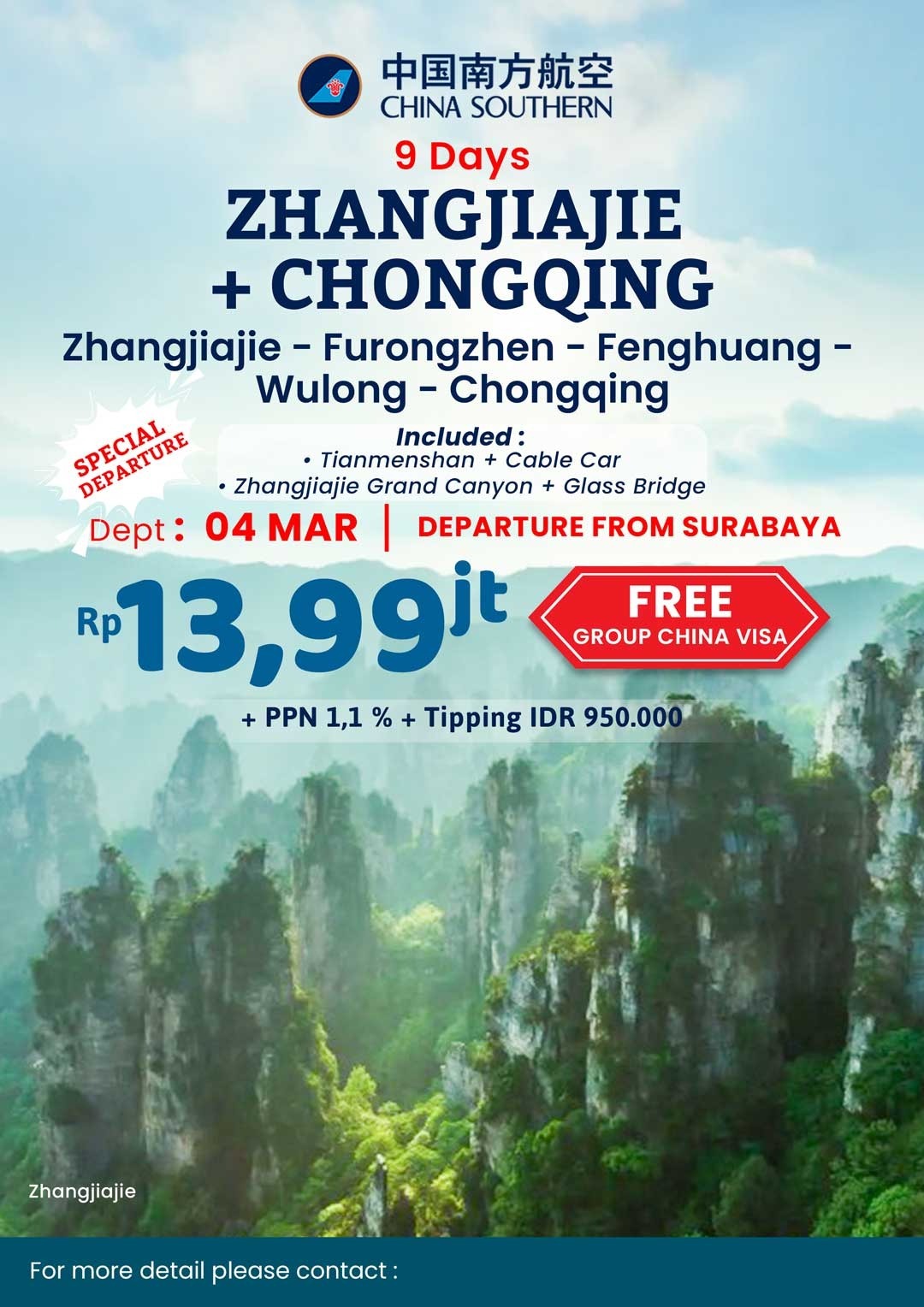 9D ZHANGJIAJIE + CHONGQING BY CHINA SOUTHERN (CZ) - 04 MARET 2026